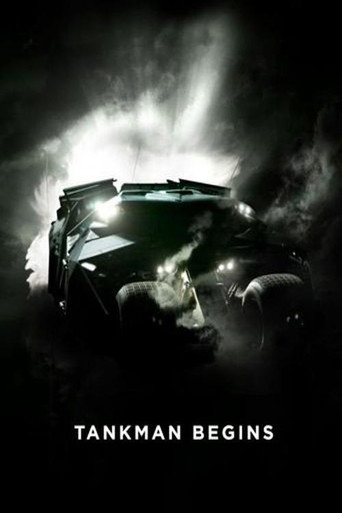 Poster for “Tankman Begins”